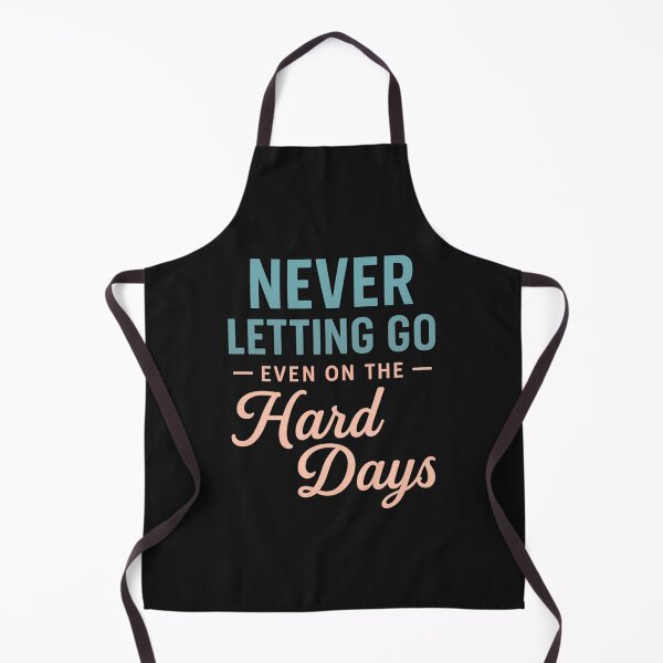 Item preview, Never Letting Go Even On The Hard Days: Emotional Mental Health Support Quote designed and sold by elynne9.