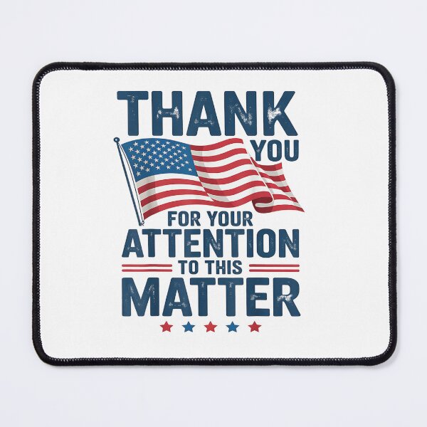 Item preview, Thank You For Your Attention To This Matter Tee designed and sold by iam8lu3.