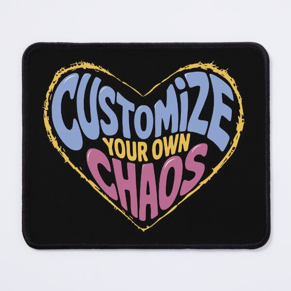 Item preview, CUSTOMIZE YOUR OWN CHAOS - MOTIVATIONAL QUOTES - TEXT - TYPOGRAPHY designed and sold by Gihan-Design.