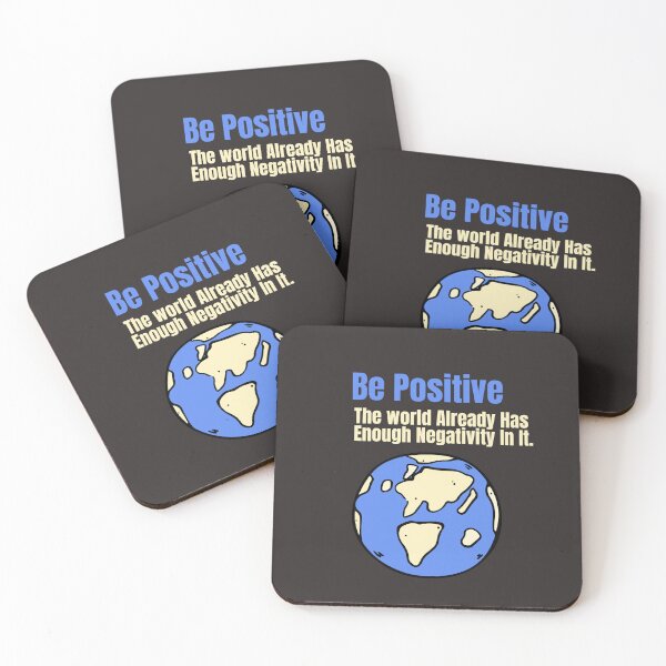 Item preview, Be Positive: The World Already Has Enough Negativity In It.  designed and sold by CJPMerchShop.