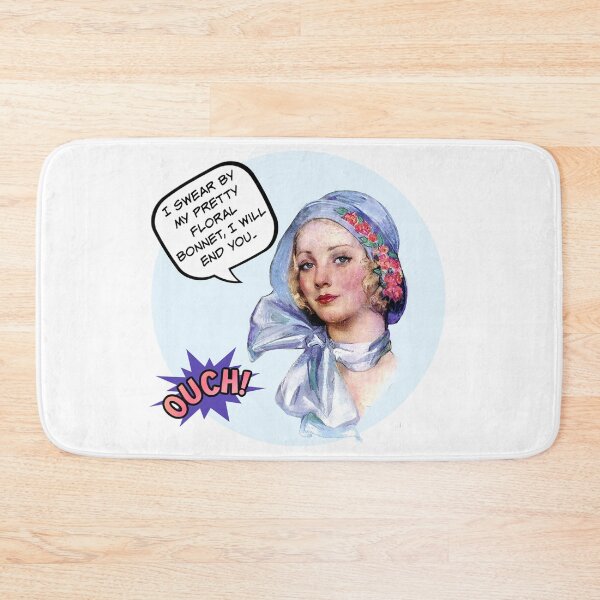Item preview, I Swear By My Pretty Floral Bonnet! - Office/Women's Humor designed and sold by SSustainable.