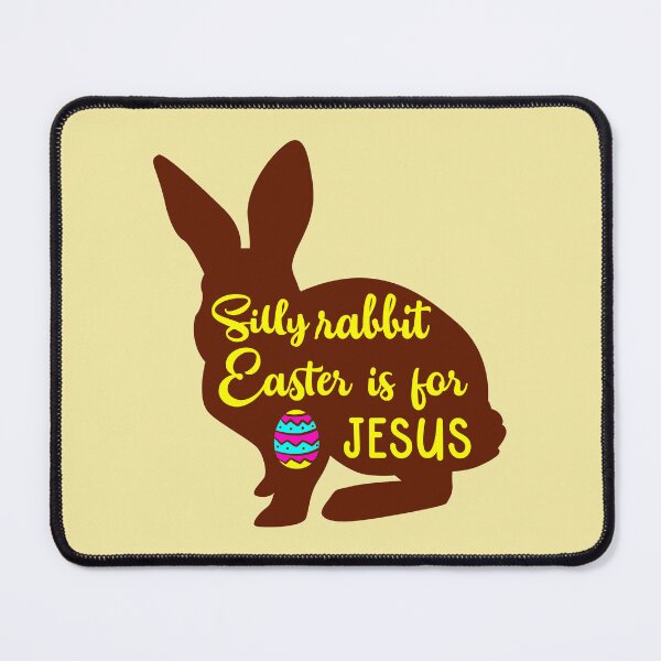 Item preview, Silly Rabbit Easter Is for Jesus Bunny Design designed and sold by SandyMDesigns.