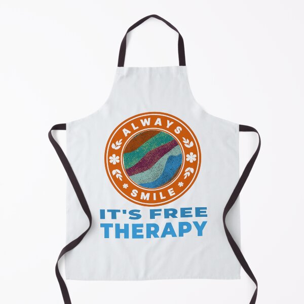 Item preview, Always smile it's free Therapy! designed and sold by DNC1134.