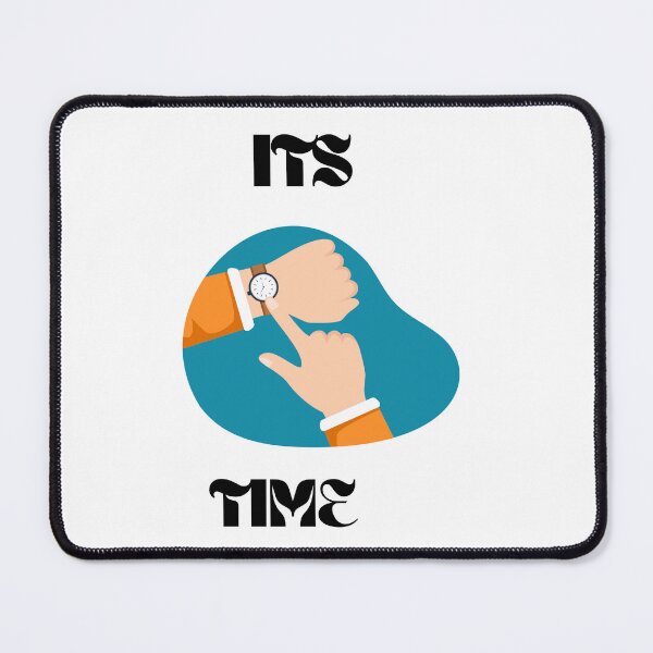 Item preview, ITS TIME – A Bold Reminder to Act designed and sold by CafeCanvasPrint.