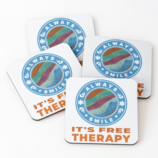 Item preview, Always smile it's free Therapy! designed and sold by DNC1134.