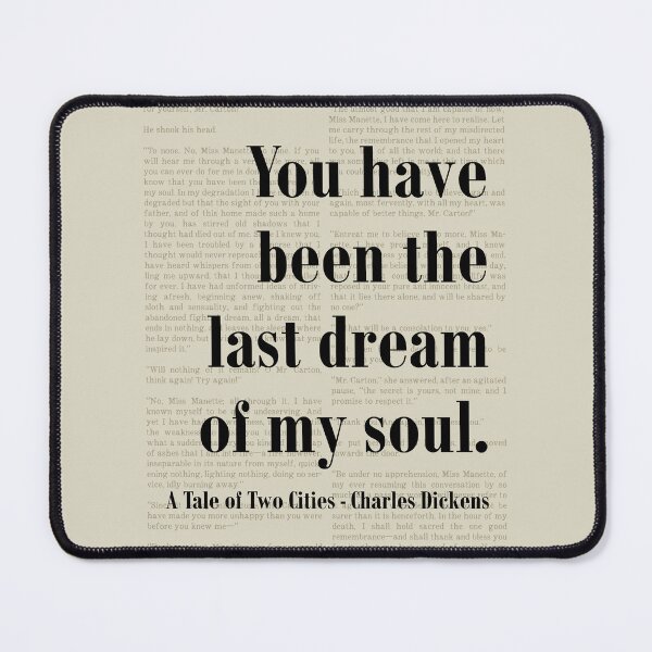Item preview, Tale of Two Cities Dickens Quote Dream Soul designed and sold by kakarikihill.