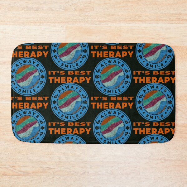 Item preview, Always smile it's best Therapy! designed and sold by DNC1134.