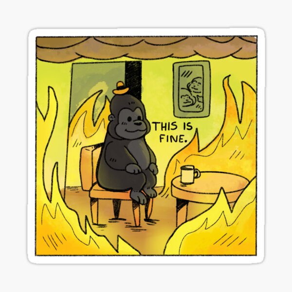 Item preview, This is fine Gorilla meme  designed and sold by StudioMaky.