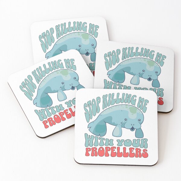 Item preview, Manatee stop killing me with your propellers designed and sold by BritishDelights.