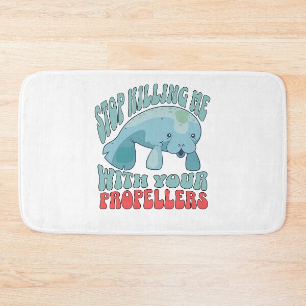 Item preview, Manatee stop killing me with your propellers designed and sold by BritishDelights.