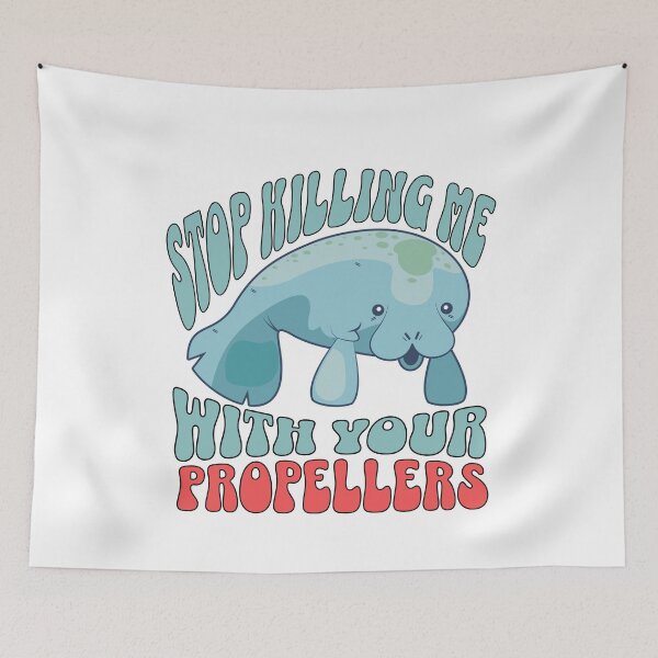 Item preview, Manatee stop killing me with your propellers designed and sold by BritishDelights.