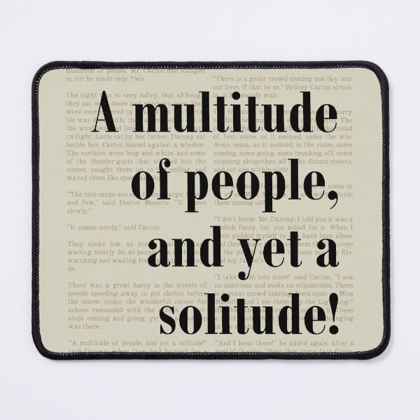 Item preview, Yet a Solitude! Tale of Two Cities Dickens Quote designed and sold by kakarikihill.