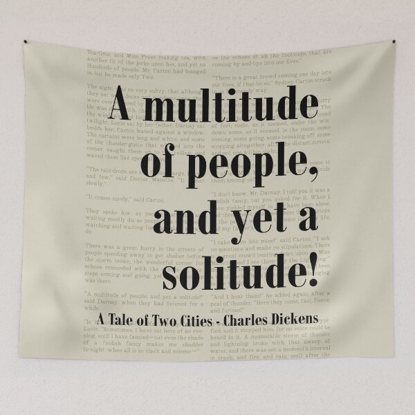 Item preview, Yet a Solitude! Tale of Two Cities Dickens Quote designed and sold by kakarikihill.