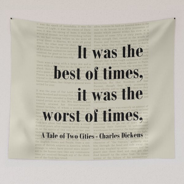 Item preview, Best of Times Tale of Two Cities Dickens Quote designed and sold by kakarikihill.