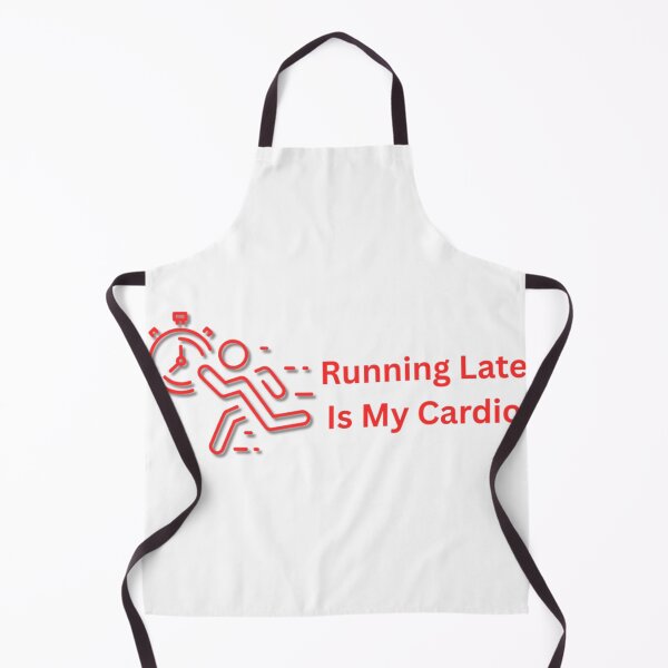 Item preview, Running Late Is My Cardio designed and sold by UrbanInk1.