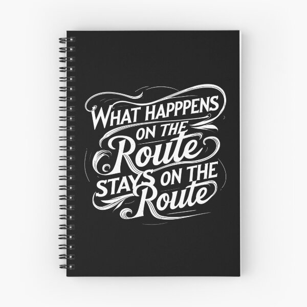 Item preview, What Happens On The Route Stays On The Route designed and sold by nmalarcher.