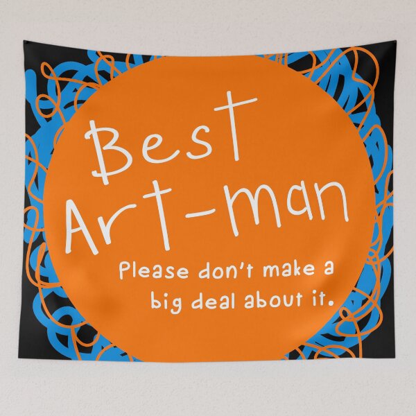 Item preview, Best art-man (please don’t make a big deal) designed and sold by eveyting.