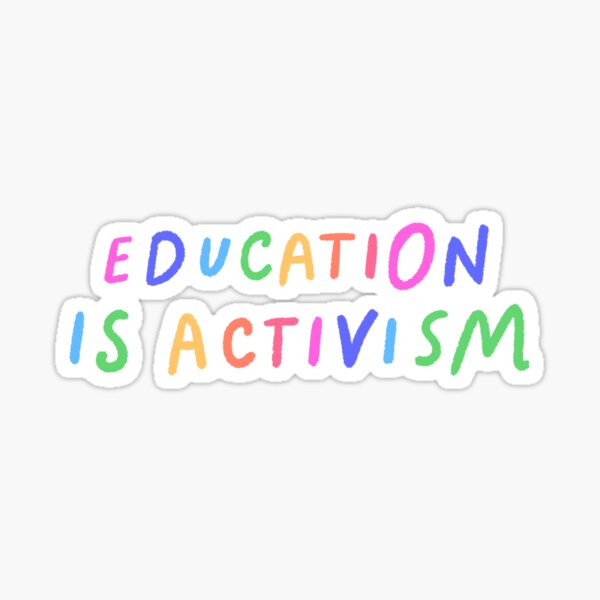 Item preview, Education is activism designed and sold by SWETA HALDER.