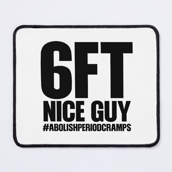 Item preview, I Guess Girls Don't Like 6ft Nice Guys.... designed and sold by Fernoms.