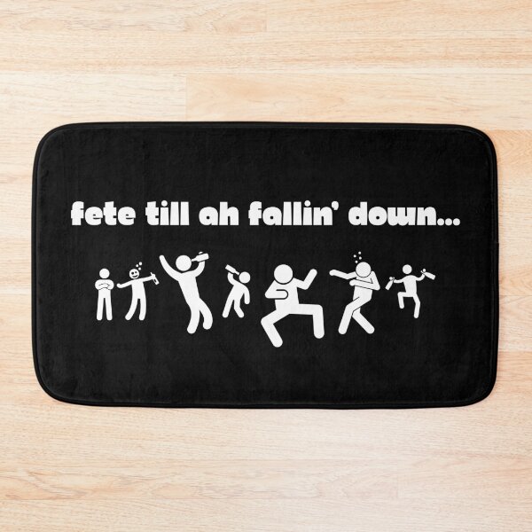 Item preview, Fete Till Ah Fallin’ Down designed and sold by Irie Tees.