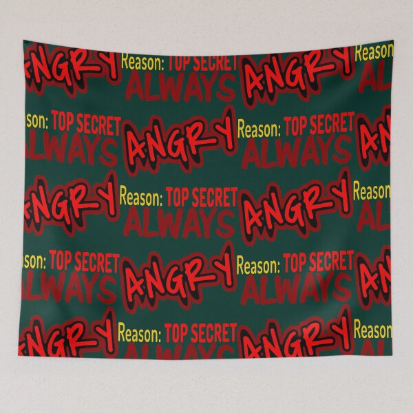 Item preview, Always Angry Reason: Top Secret! designed and sold by DNC1134.
