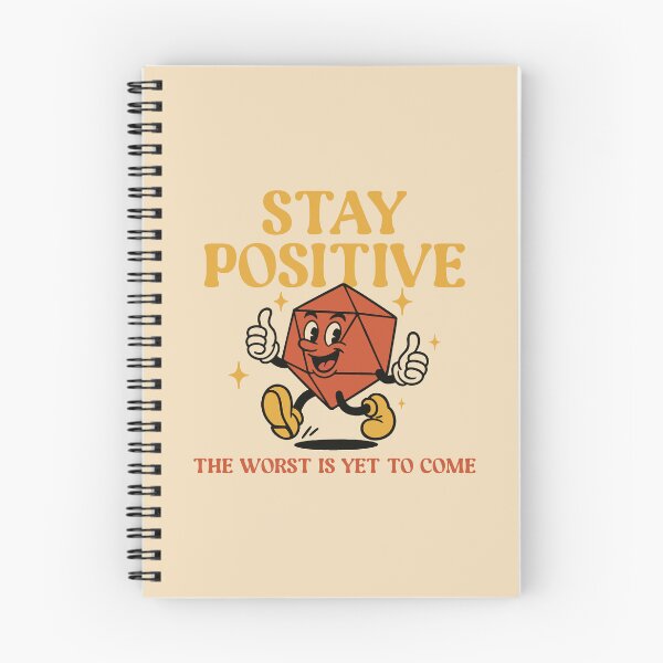 Item preview, Stay Positive the Worst is Yet to Come TTRPG Dark Humor designed and sold by pixeptional.