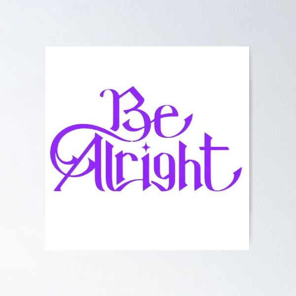 Item preview, Be Alright IVE (KPOP) designed and sold by jaofnn.
