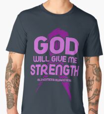 God Will Give Me Strength! Alzheimers Awareness Men's Premium T-Shirt