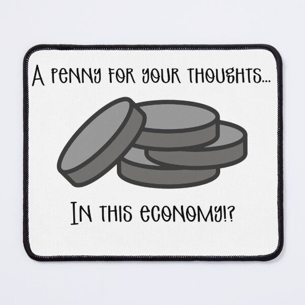 Item preview, Penny For Your Thoughts designed and sold by NinjaKlee.
