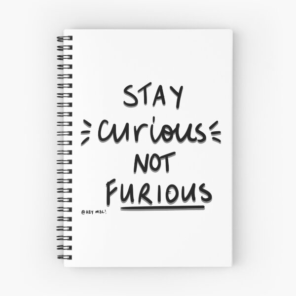 Item preview, Stay curious, not furious designed and sold by HeyMel-Comms.