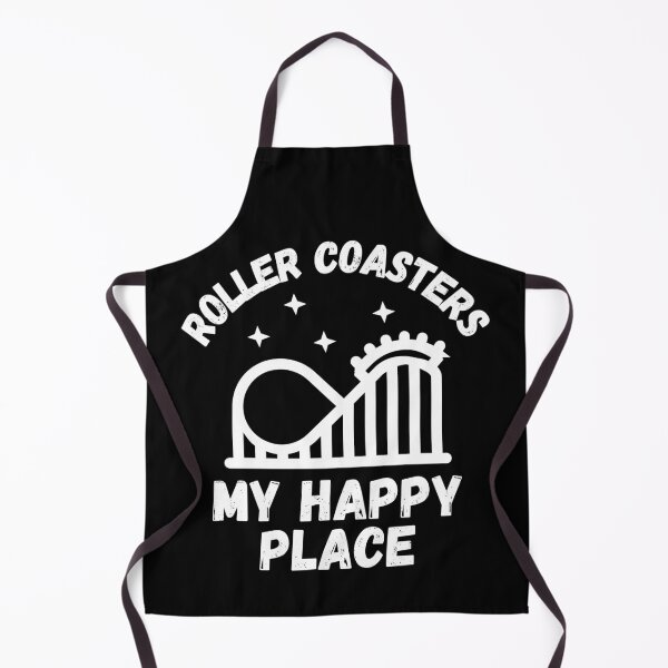 Item preview, Roller Coasters Are My Happy Place – Theme Park Adventure Design designed and sold by Coaster Culture Industries.