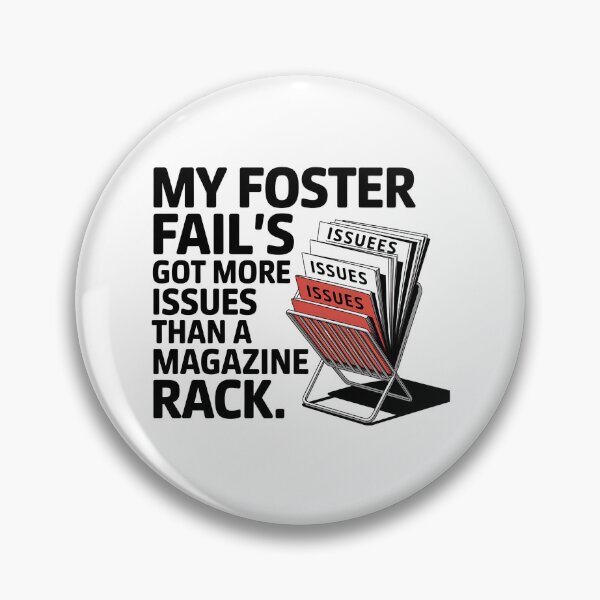 Item preview, Funny Foster Fail Dog Cat "More Issues Than A Magazine Rack" designed and sold by CuteDesignables.