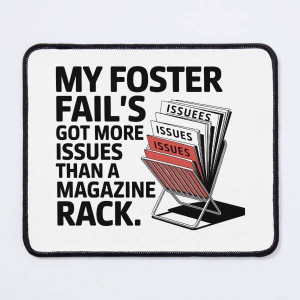 Item preview, Funny Foster Fail Dog Cat "More Issues Than A Magazine Rack" designed and sold by CuteDesignables.