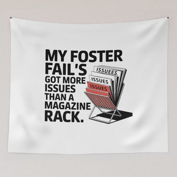 Item preview, Funny Foster Fail Dog Cat "More Issues Than A Magazine Rack" designed and sold by CuteDesignables.