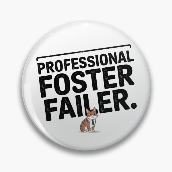 Item preview, Professional Foster Failer Funny Pet Adoption Rescue designed and sold by CuteDesignables.