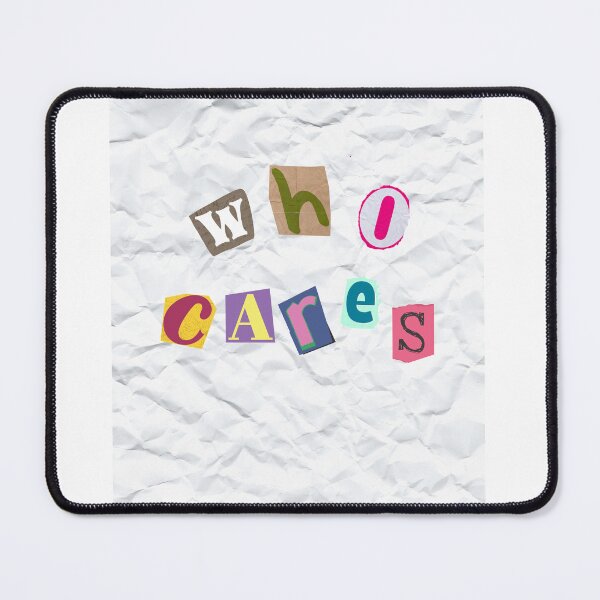 Item preview, who cares? designed and sold by Davissudha.