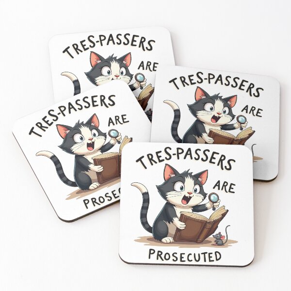 Item preview, Justice magnified, trespassers beware; Cat’s Legal Pursuit designed and sold by Creative-RE.
