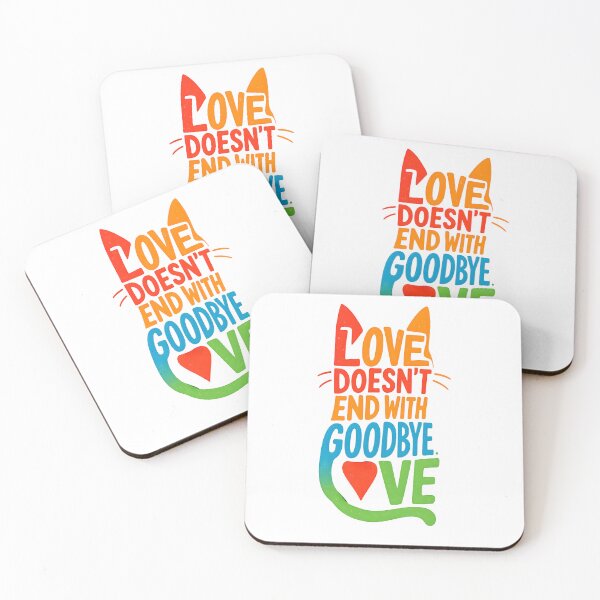 Item preview, Love Doesn’t End With Goodbye – Colorful Cat-Inspired Memorial Quote designed and sold by PetSoulPrints.