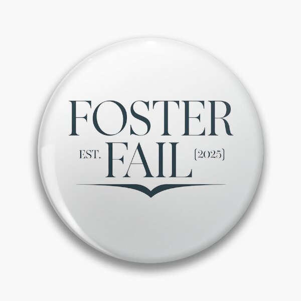 Item preview, Foster Fail Est. 2025 Funny Pet Adoption Rescue designed and sold by CuteDesignables.