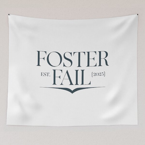 Item preview, Foster Fail Est. 2025 Funny Pet Adoption Rescue designed and sold by CuteDesignables.