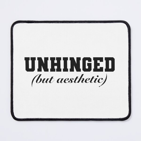 Item preview, UNHINGED (but aesthetic) – Cursive Chaos Statement Design designed and sold by TinyWinsStudio.