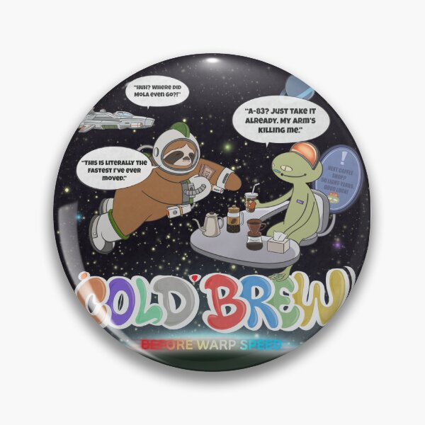 Item preview, Cold Brew before Warp Speed designed and sold by Animejun25.