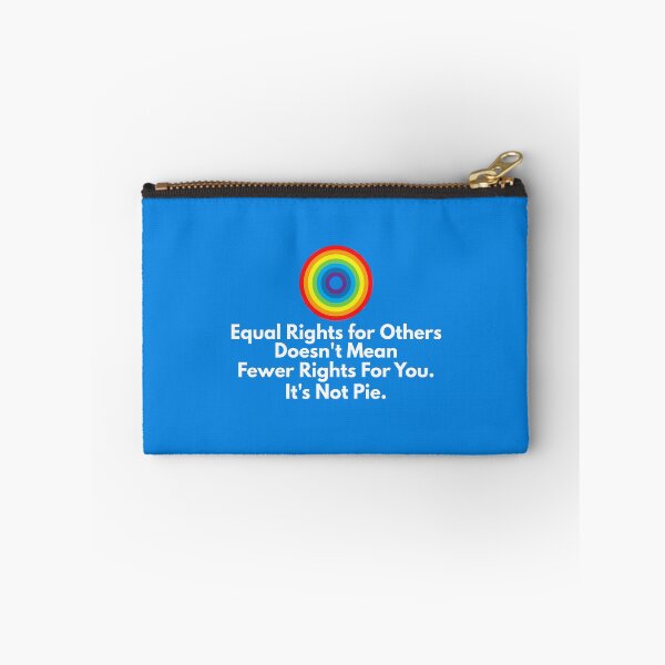 Item preview, Equal Rights for Others Doesn't Mean Fewer Rights For You. It's Not Pie. designed and sold by musthavewords.