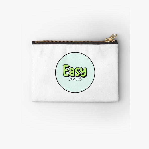 Item preview, Easy Does It designed and sold by musthavewords.
