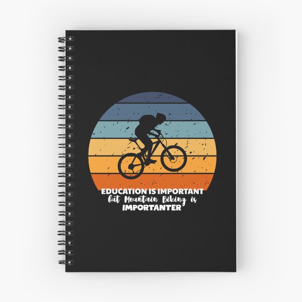 Item preview, Education is Important but Mountain Biking is Importanter designed and sold by musthavewords.