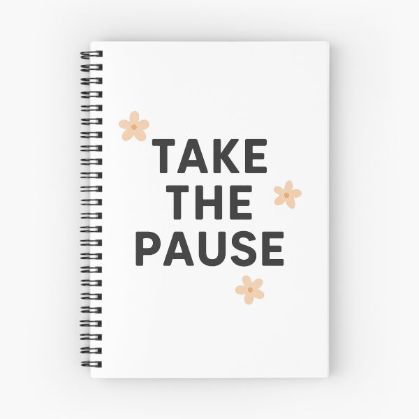 Item preview, Take the pause mindfulness minimal quote designed and sold by Kalpa.