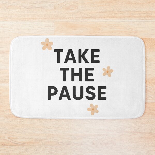 Item preview, Take the pause mindfulness minimal quote designed and sold by Kalpa.