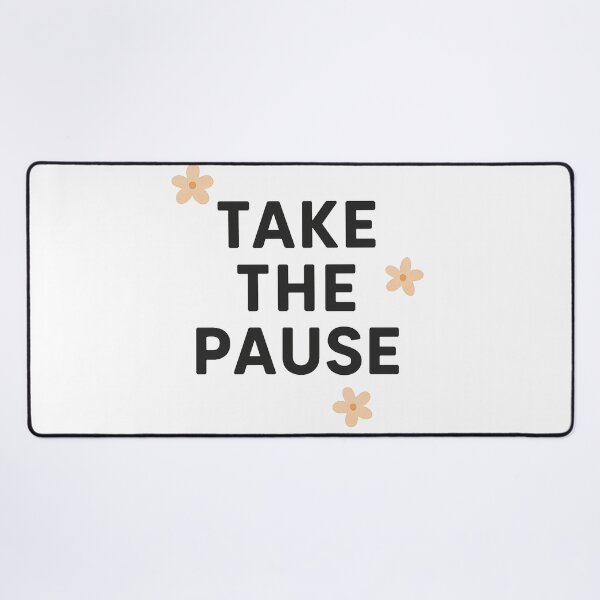 Item preview, Take the pause mindfulness minimal quote designed and sold by Kalpa.