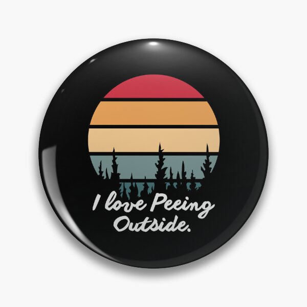 Item preview, I love Peeing Outside designed and sold by musthavewords.