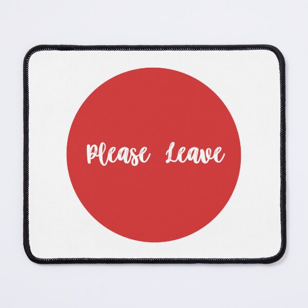 Item preview, Please Leave designed and sold by musthavewords.